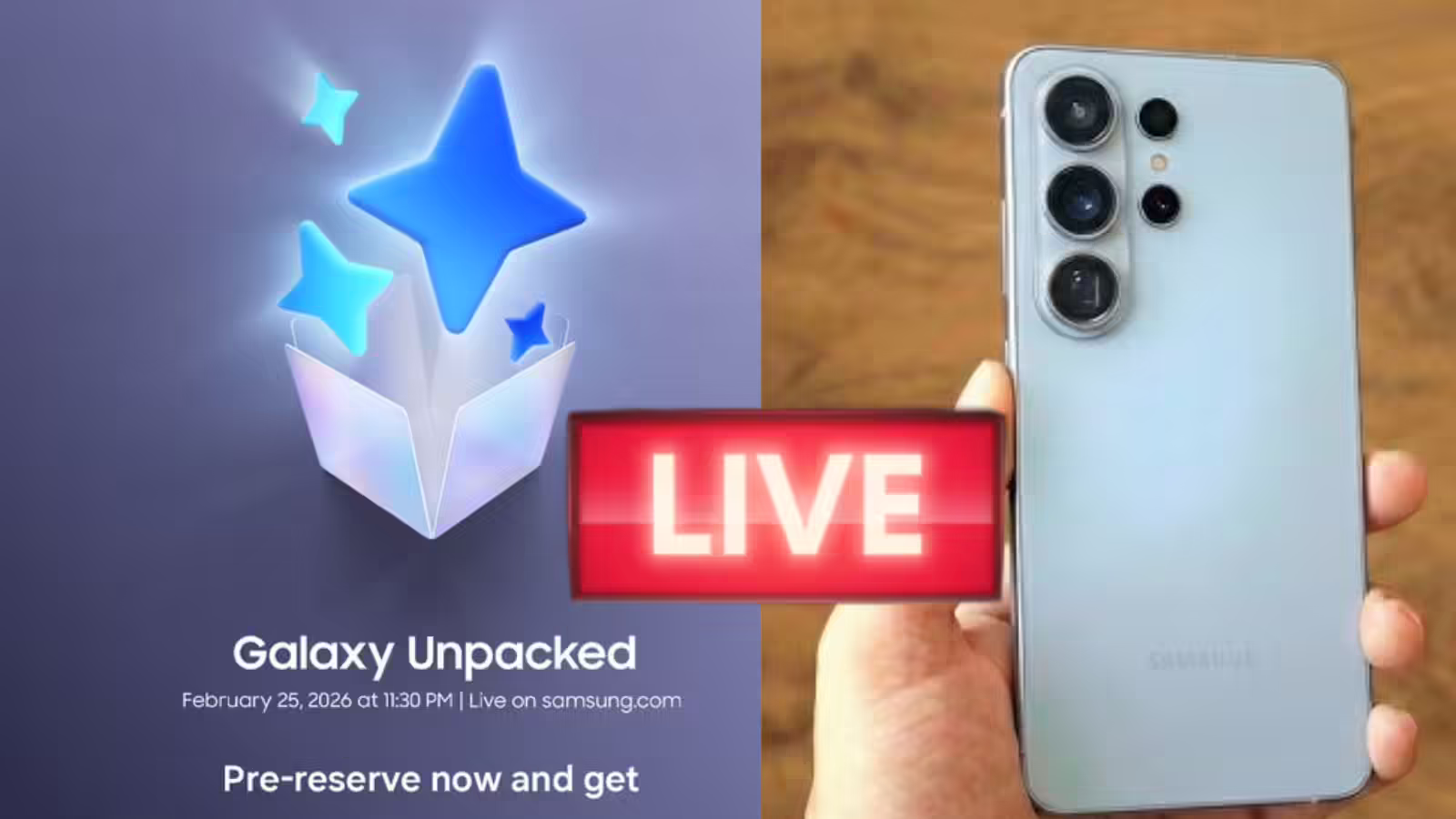 Samsung Unpacked Event 2026 LIVE: रात 11:30 बजे से शुरू होगा इवेंट, पहले ही जान लें फीचर्स, यहां देख पाएंगे लाइव